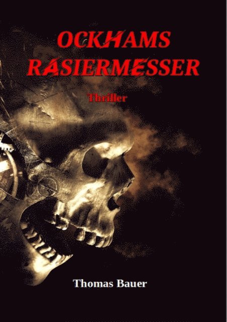 Thomas Bauer - Ockhams Rasiermesser, E-bok