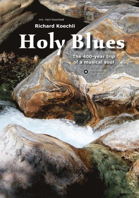 Richard Koechli - Holy Blues, E-bok