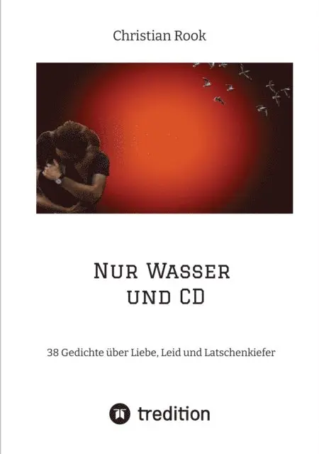 Christian Rook - Nur Wasser und CD, E-bok. Tillgänglighet: Lägg i varukorg