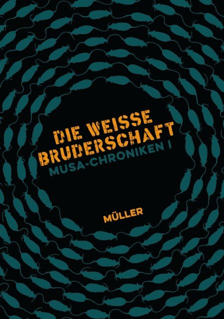 muller - Musa-Chroniken I, E-bok