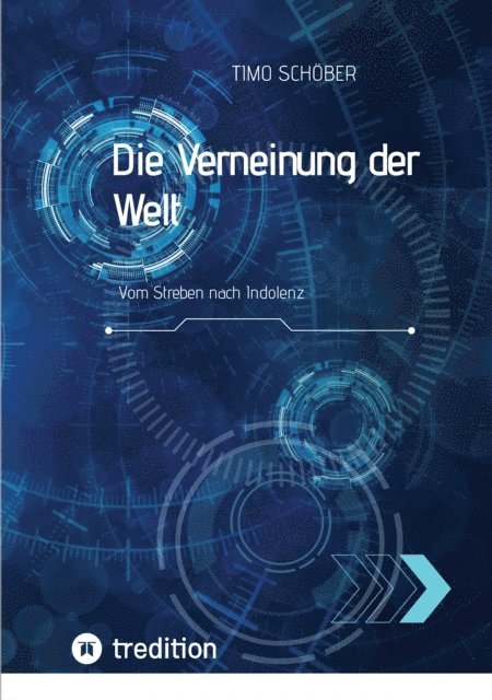 Timo Schober - Die Verneinung der Welt, E-bok