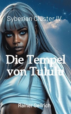 Rainer Gellrich - Tempel von Tululu, Inbunden. Tillgänglighet: Lägg i varukorg