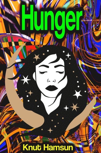 Knut Hamsun - Hunger, E-bok