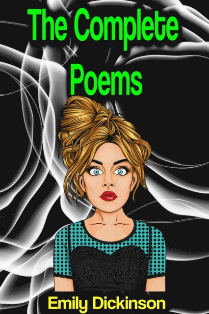 Emily Dickinson - Complete Poems, E-bok