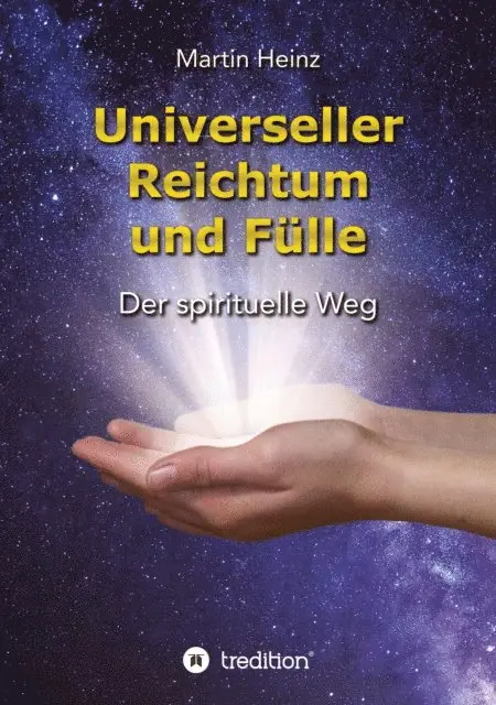 Martin Heinz - Universeller Reichtum und Fülle, E-bok. Tillgänglighet: Lägg i varukorg