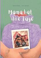 Andrea Schütze - Mama hat ihre Tage, Inbunden