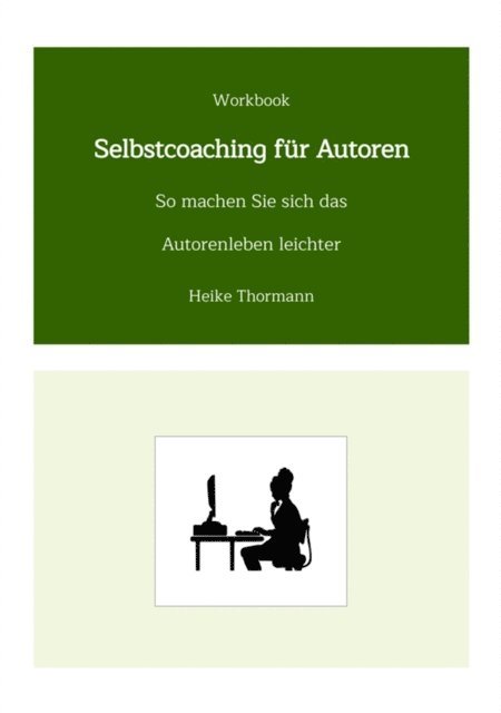 Heike Thormann - Workbook: Selbstcoaching für Autoren, E-bok. Tillgänglighet: Lägg i varukorg