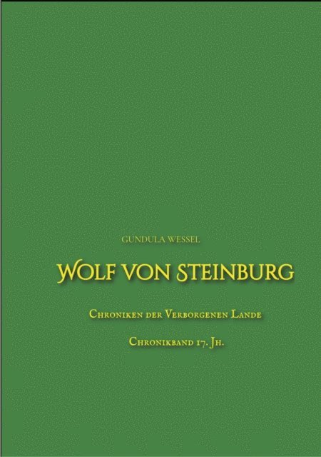 Gundula Wessel - Wolf von Steinburg, E-bok