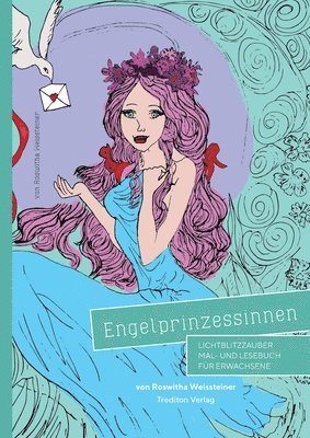 Roswitha Weissteiner - Engelprinzessinnen: Mal- und Lesebuch für Erwachsene, Häftad. Tillgänglighet: Lägg i varukorg