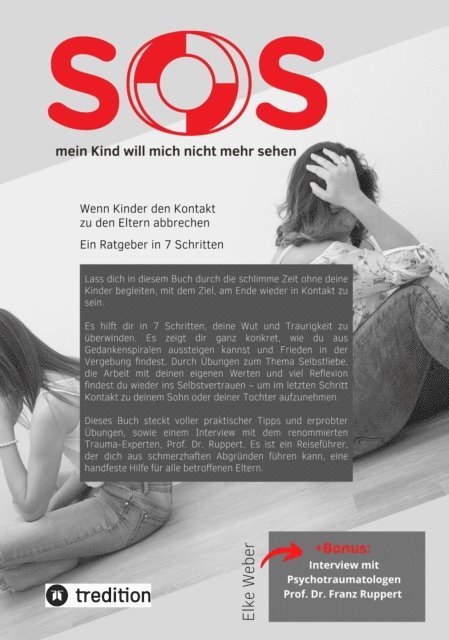 Elke Weber - SOS - mein Kind will mich nicht mehr sehen!, E-bok