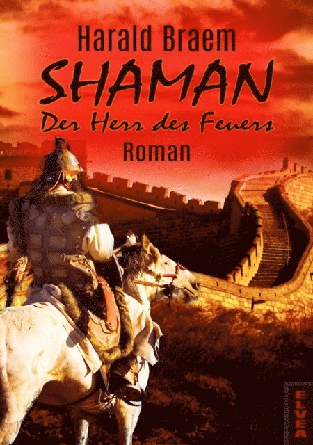 Harald Braem - Shaman: Der Herr des Feuers, E-bok
