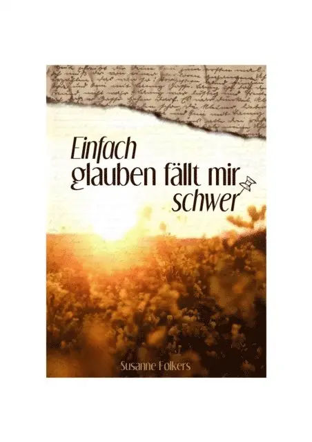 Susanne Folkers - Einfach glauben fällt mir schwer, E-bok. Tillgänglighet: Lägg i varukorg