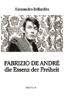 Fabrizio de Andr� - die Essenz der Freiheit
