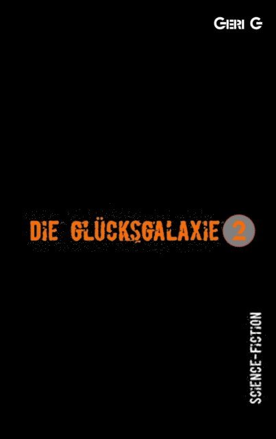 Geri G - Die Glücksgalaxie 2, E-bok. Tillgänglighet: Lägg i varukorg