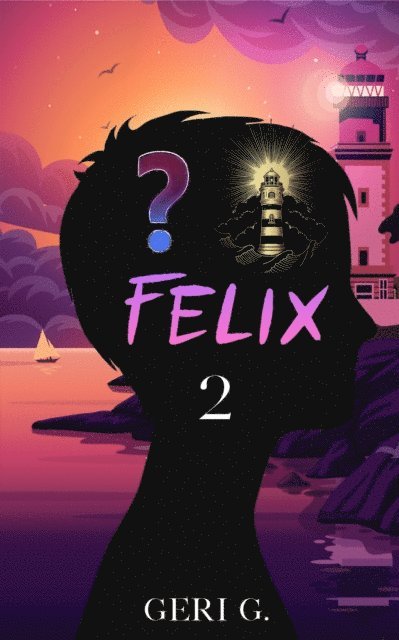 Geri G - Felix 2, E-bok. Tillgänglighet: Lägg i varukorg