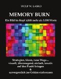 Memory Burn - Ein Bild im Kopf zählt mehr als 1.000 Worte
