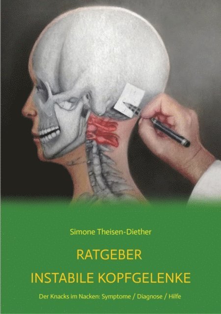 Simone Theisen-Diether - Ratgeber Instabile Kopfgelenke, E-bok