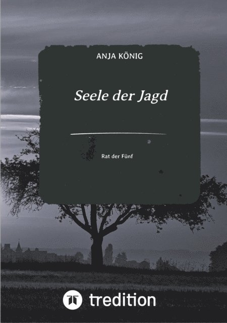 Anja Konig - Seele der Jagd, E-bok