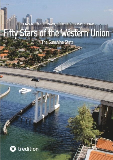 Sepideh Hekmat Shoar, Ellias Aghili Dehnavi - Fifty Stars of the Western Union, E-bok