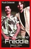 Rudi Dolezal - My Friend Freddie - English Edition, Häftad