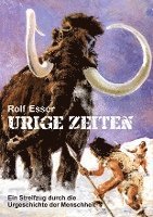 Rolf Esser - Urige Zeiten, Häftad. Tillgänglighet: Lägg i varukorg