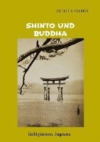 Detlef B. Fischer - Shinto und Buddha, Häftad. Tillgänglighet: Lägg i varukorg