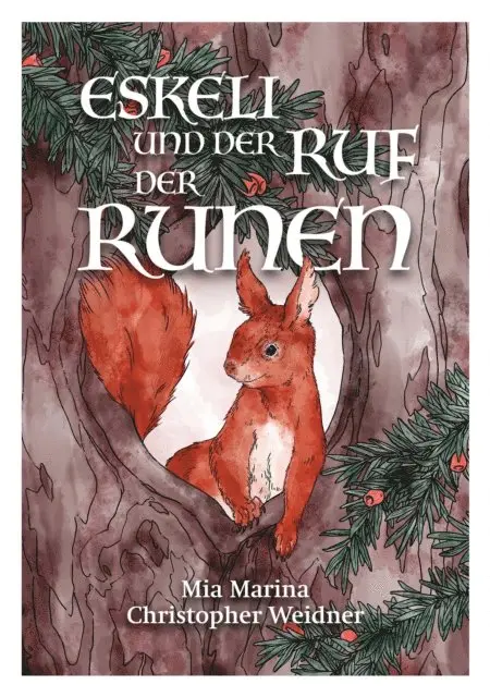 Mia Marina, Christopher A. Weidner - Eskeli und der Ruf der Runen, E-bok. Tillgänglighet: Lägg i varukorg