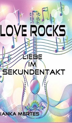 Bianka Mertes - Love Rocks, Inbunden. Tillgänglighet: Lägg i varukorg