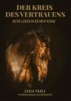 Sanja Panea - Der Kreis des Vertrauens: Mein Leben in Deiner Hand, Häftad. Tillgänglighet: Lägg i varukorg