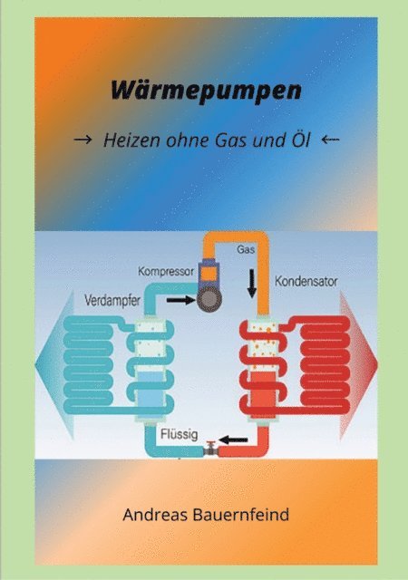 Andreas Bauernfeind - Wärmepumpen, E-bok. Tillgänglighet: Lägg i varukorg