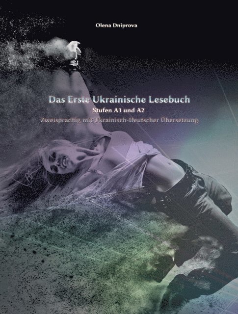 Olena Dniprova - Das Erste Ukrainische Lesebuch, E-bok