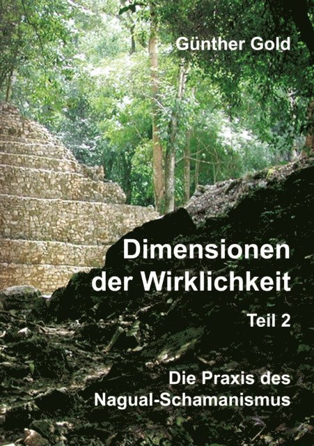 Gunther Gold - Dimensionen der Wirklichkeit - Teil 2, E-bok