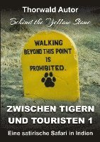Thorwald Autor - Zwischen Tigern und Touristen 1, Häftad. Tillgänglighet: Lägg i varukorg