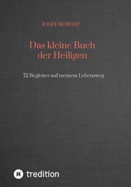Josef Bordat - Das kleine Buch der Heiligen, E-bok