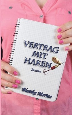 Bianka Mertes - Vertrag mit Haken, Häftad. Tillgänglighet: Lägg i varukorg