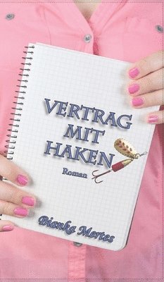 Bianka Mertes - Vertrag mit Haken, Inbunden. Tillgänglighet: Lägg i varukorg