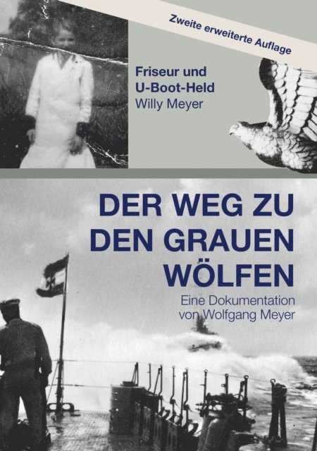 Wolfgang Meyer - Der Weg zu den Grauen Wölfen. Zweite erweiterte Auflage, E-bok