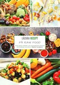 Lÿckra recept på raw food