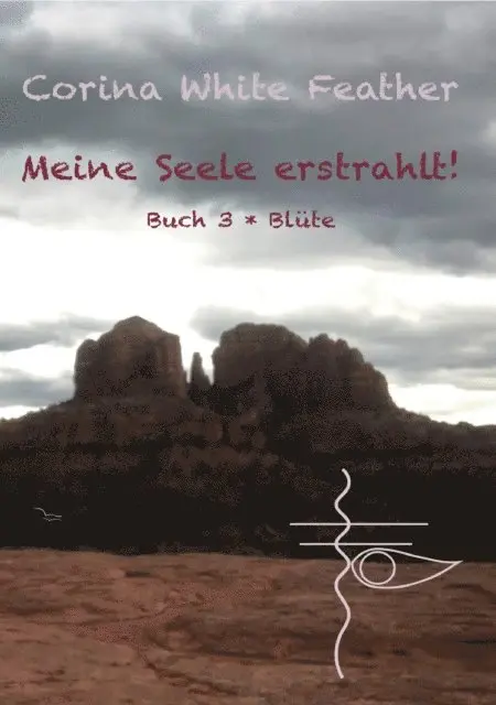 Corina White Feather - Meine Seele erstrahlt!, E-bok. Tillgänglighet: Lägg i varukorg