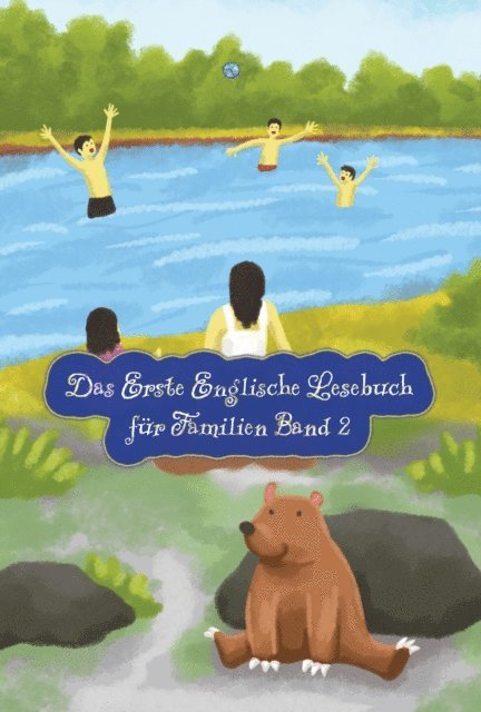 Adelina Brant - Das Erste Englische Lesebuch für Familien (farbig illustrierte Ausgabe, Band 2), E-bok