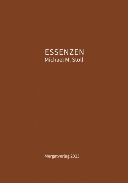 Michael M. Stoll - ESSENZEN VII, E-bok