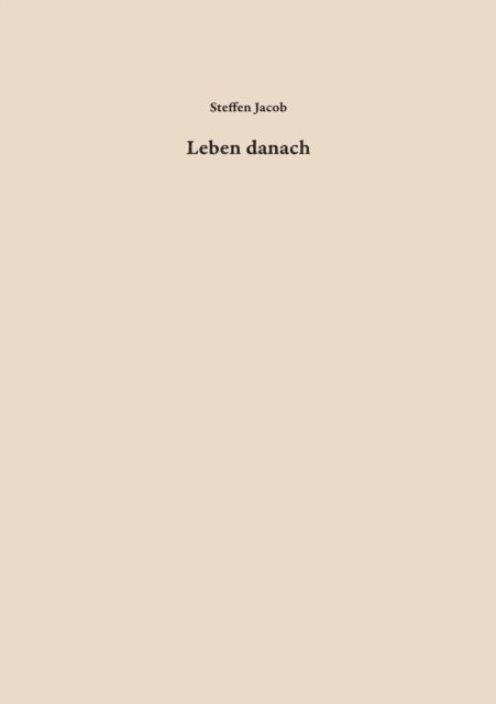 Steffen Jacob - Leben danach, E-bok