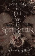 Das Reich der 9 Geisterwesen: Fuchs und Kr�he