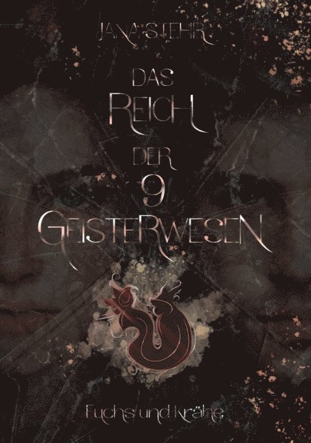 Jana Stehr - Das Reich der 9 Geisterwesen, E-bok