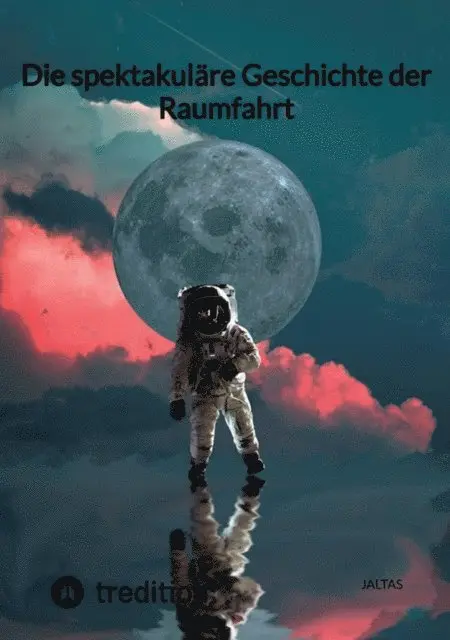 Jaltas - Die spektakuläre Geschichte der Raumfahrt, E-bok. Tillgänglighet: Lägg i varukorg