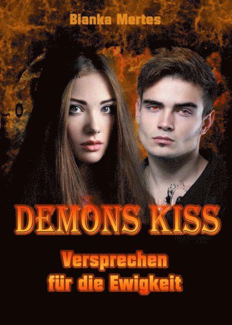 Bianka Mertes - Demons Kiss, E-bok. Tillgänglighet: Lägg i varukorg