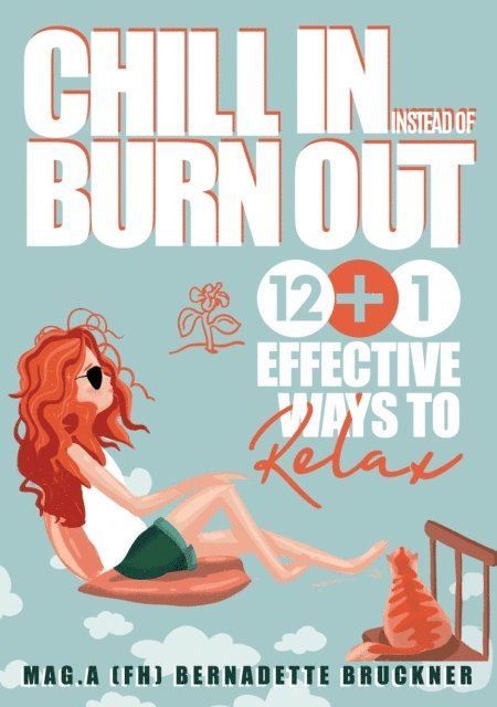 Bernadette Bruckner - Chill-in instead burn-out, E-bok