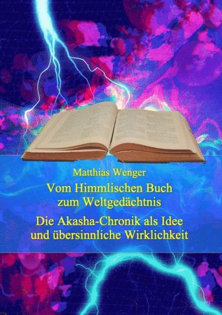 Matthias Wenger - Vom Himmlischen Buch zum Weltgedächtnis, E-bok. Tillgänglighet: Lägg i varukorg
