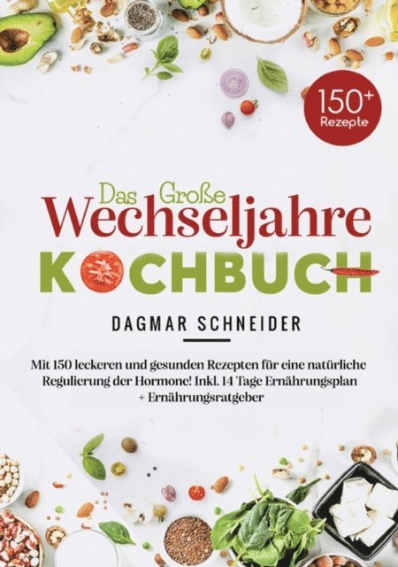 Das große Wechseljahre Kochbuch