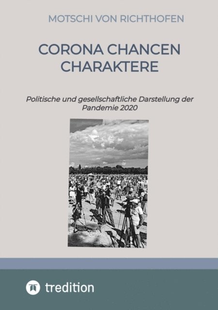 Motschi von Richthofen - Corona Chancen Charaktere, E-bok